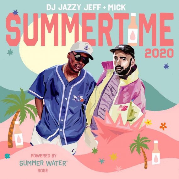 jazzy jeff mick summertime 2020